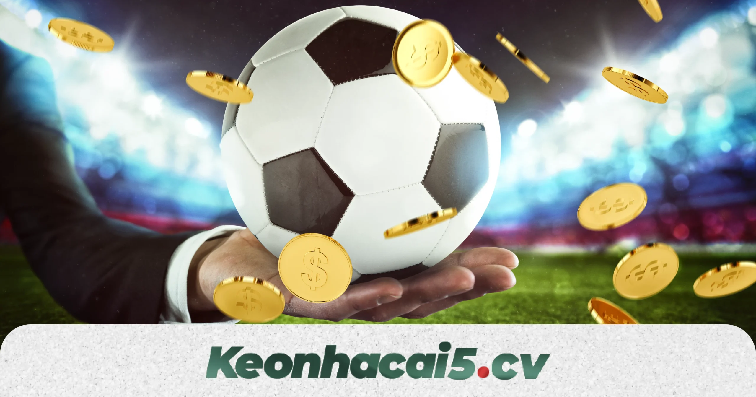 Tỷ lệ kèo nhà cái 5 - Soi kèo nhà cái, nhận định bóng đá