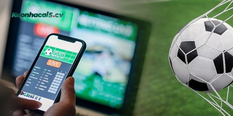 Kèo cược sớm có lợi cho nhà cái hay không?